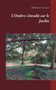 L'Ombre s'etendit sur le Jardin by Micheline Cumant - Paperback