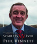 Greatest Scarlets XV Ever, The by Phil Bennett - Hardback