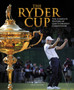 The Ryder Cup by Nick Callow - Hardback