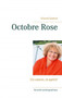 Octobre Rose : Un cancer, et apres? by Chantal Cadoret - Paperback