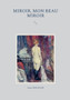 Miroir, mon beau miroir by Annie Berlingen - Paperback