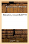 Elevation, Roman by Henri Barbusse - Paperback