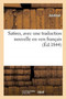 Satires, Avec Une Traduction Nouvelle En Vers Francais by Juvenal - Paperback