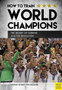 How to Train World Champions : The Secret of German Soccer Education by Stephan Schmidt - Paperback