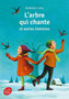 L'arbre qui chante et autres histoires by Bernard Clavel - Paperback