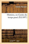 Histoires, Ou Contes Du Temps Passe by Charles Perrault - Paperback