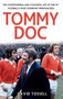 Tommy Doc : The Controversial and Colourful Life of One of Football's Most Dominant Personalities by David Tossell - Hardback