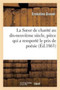 La Soeur de Charite Au Dix-Neuvieme Siecle, Piece Qui a Remporte Le Prix de Poesie Decerne : Par l'Academie Francaise Dans Sa Seance Publique Annuelle Du 25 Aout 1859 by Ernestine Drouet - Paperback
