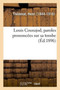 Louis Courajod, Paroles Prononcees Sur Sa Tombe by Thedenat-H - Paperback