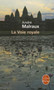 La voie royale by Andre Malraux - Paperback