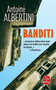 Banditi by Antoine Albertini - Paperback