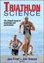 Triathlon Science by Joe Friel - Paperback