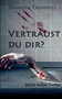 Vertraust du dir? by Damaris Trompell - Paperback