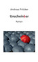 Unscheinbar : Roman by Andreas Pritzker - Paperback