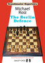 The Berlin Defence by Michael Roiz - Paperback