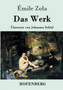 Das Werk by Emile Zola - Paperback
