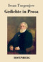 Gedichte in Prosa by Iwan Turgenjew - Paperback