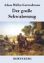 Der grosse Schwabenzug : Roman by Adam Muller-Guttenbrunn - Paperback