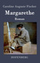 Margarethe by Caroline Auguste Fischer - Hardback