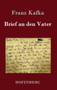 Brief an Den Vater by Franz Kafka - Hardback