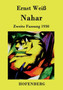 Nahar : Zweite Fassung 1930 by Ernst Weiss - Paperback