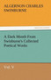A Dark Month from Swinburne's Collected Poetical Works Vol. V by Algernon Charles Swinburne - Paperback