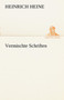 Vermischte Schriften by Heinrich Heine - Paperback