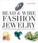 Bead & Wire Fashion Jewelry by J Rose - Paperback