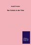 Der Schatz in Der Tute by Rudolf Presber - Paperback