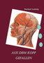 Aus dem Kopf gefallen by Herbert Ludwig - Paperback