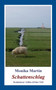 Schattenschlag : Kommissar Attilas dritter Fall by Monika Martin - Paperback