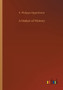 A Maker of History by E Philipps Oppenheim - Paperback