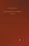 International Law. a Treatise by Lassa Oppenheim - Hardback