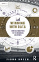 Winning With Data : CRM and Analytics for the Business of Sports by Fiona Green - Hardback