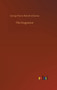 The Huguenot by George Payne Rainsford James - Hardback