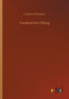 Vandrad the Viking by J Storer Clouston - Paperback