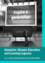 Olympism, Olympic Education and Learning Legacies by Dikaia Chatziefstathiou - Hardback