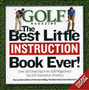 The Best Little Instruction Book Ever! by Golf Magazine - Hardback