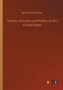 Society, Manners and Politics in the United States by Michael Chevalier - Paperback