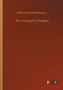The Young Fur-Traders by Robert Michael Ballantyne - Paperback