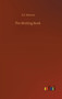 The Blotting Book by E F Benson - Hardback