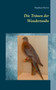 Die Tranen Der Wandertaube by Stephan Doeve - Paperback