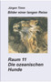 Raum 11 Die ozeanischen Hunde by Jurgen Timm - Paperback