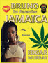 Bruno im Paradies Jamaica : Bruno's Abenteuer im Bob Marley-Land Jamaica by Edgar Murray - Paperback