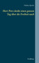 Herr Porz denkt einen ganzen Tag uber die Freiheit nach by Markus Sprehe - Paperback