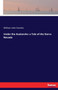 Under the Avalanche : A Tale of the Sierra Nevada by William John Gordon - Paperback