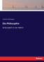 Die Philosophin : Schauspiel in vier Akten by Friedrich Spielhagen - Paperback