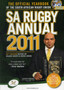 SA Rugby Annual 2011 : The Official Yearbook of the South African Rugby Union by Duane Heath - Paperback