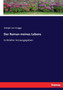 Der Roman meines Lebens : In Briefen herausgegeben by Adolph Von Knigge - Paperback