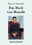 Das Buch Von Monelle by Marcel Schwob - Paperback